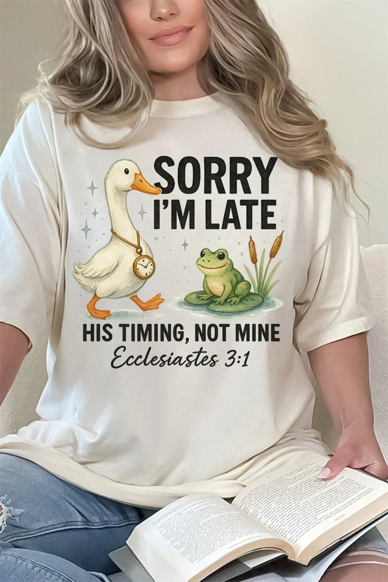 Sorry I'm Late Adult Tee