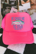 "He Called Me To Fish" Foam Trucker Hat